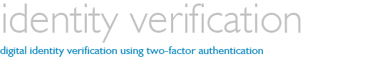 identity verification - digital identity verication with two-factor authentication